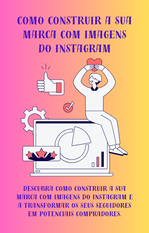 como_construir_a_sua_marca_com_imagens_do_instagram_11358