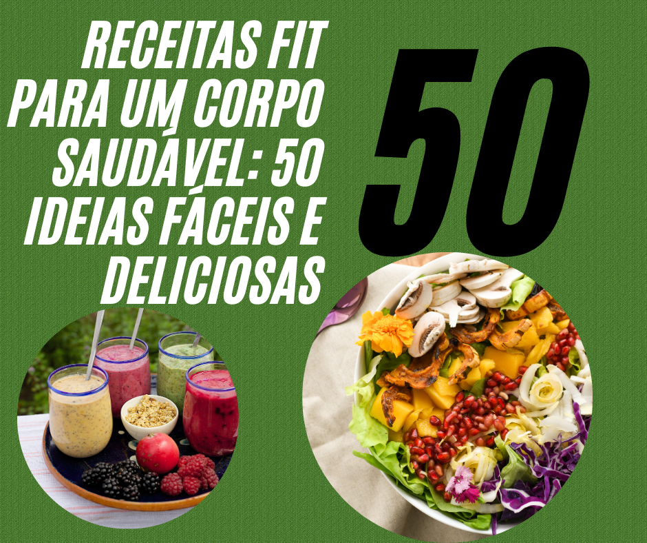 receitas_fit_para_um_corpo_saudavel_50_ideias_faceis_e_deliciosas_11462