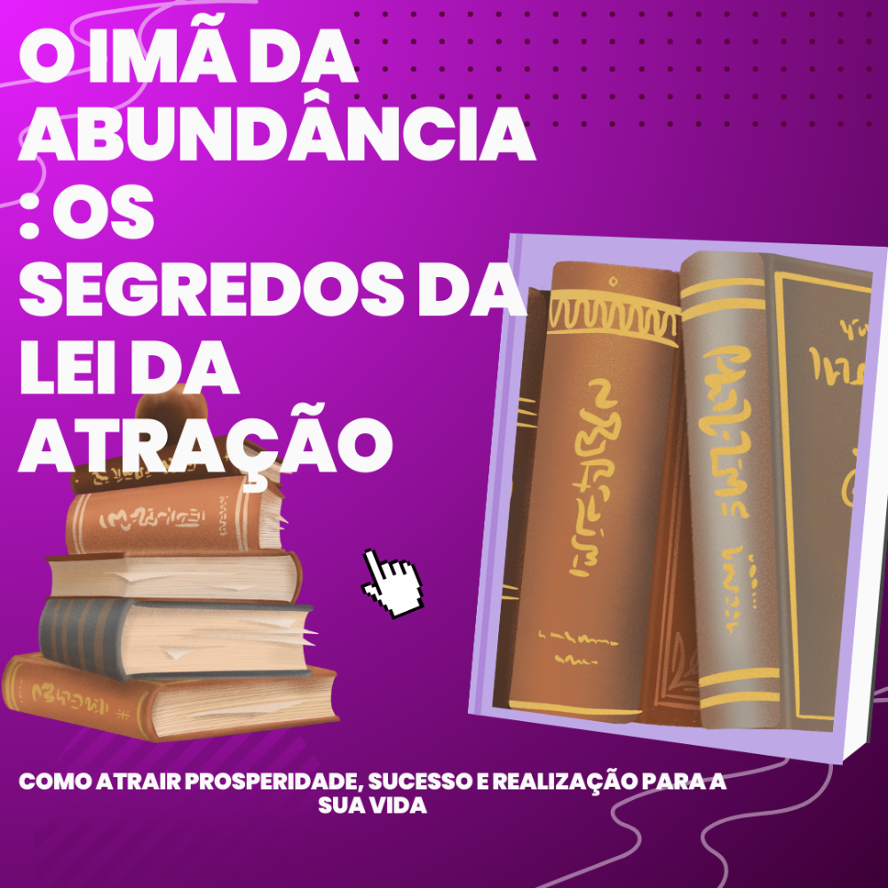 o_ima_da_abundancia_os_segredos_da_lei_da_atracao_11466