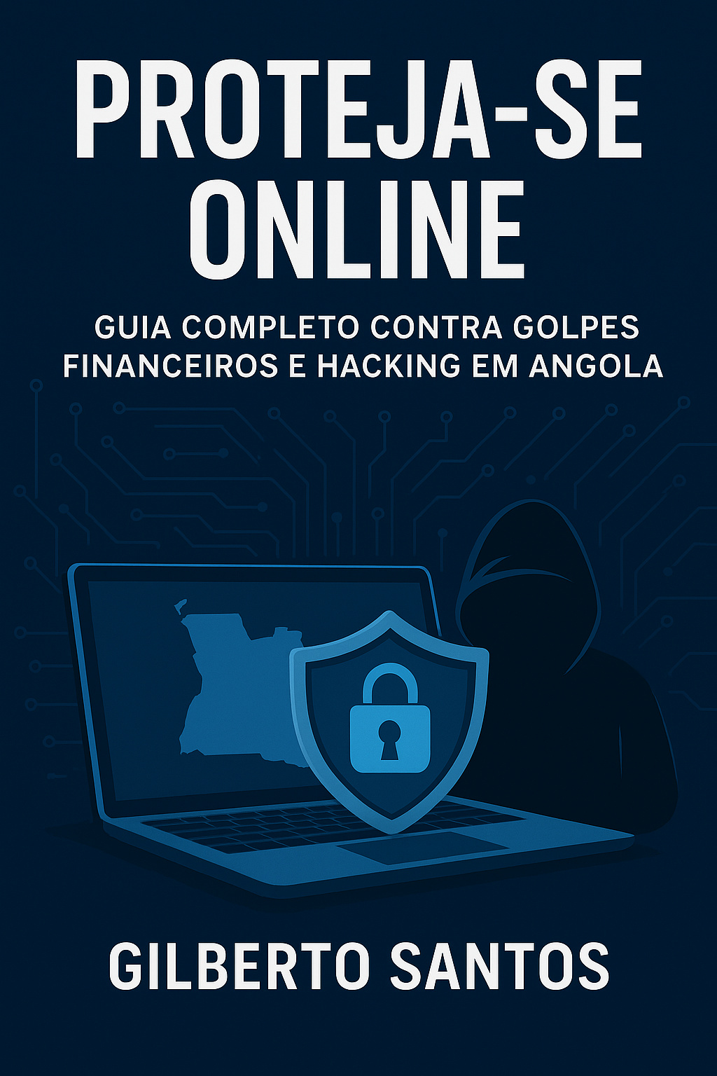 protejase_online_guia_completo_contra_golpes_financeiros_e_hacking_em_angola_14200
