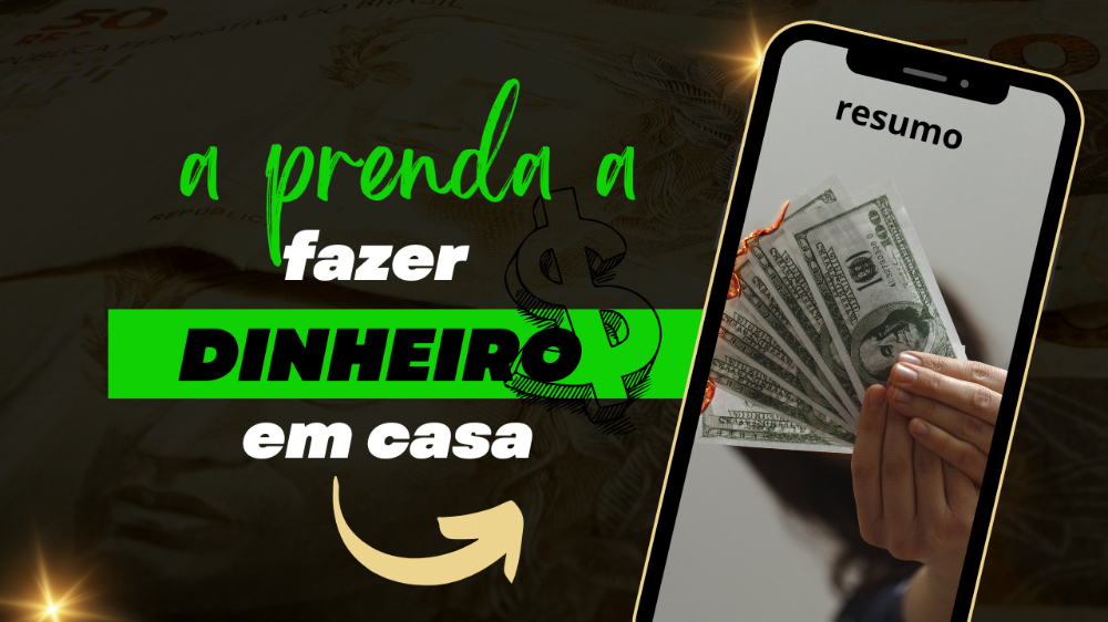aprender_a_fazer_dinheiro_em_casa_14286