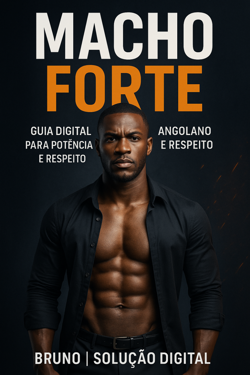 macho_forte__guia_angolano_para_potencia_confianca_e_respeito_14638