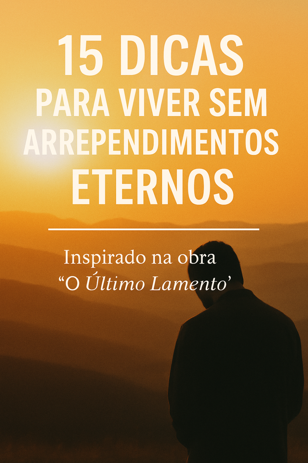 mini_ebook_15_dicas_para_viver_sem_arrependimentos_eternos_14656