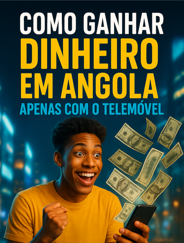como_ganhar_dinheiro_rapido_no_digital_em_angola_14799