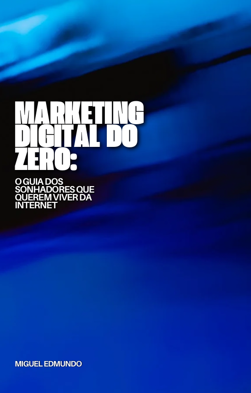 marketing_digital_do_zero_o_guia_dos_sonhadores_que_querem_viver_da_internet_14939