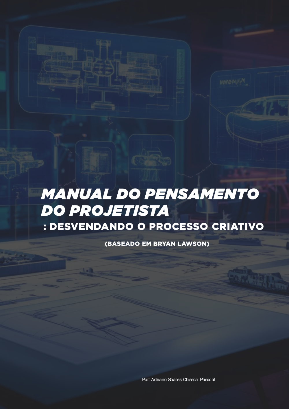 manualdopensamentodoprojetistadesvendandooprocessocriativobaseadoembryanlawson_15138