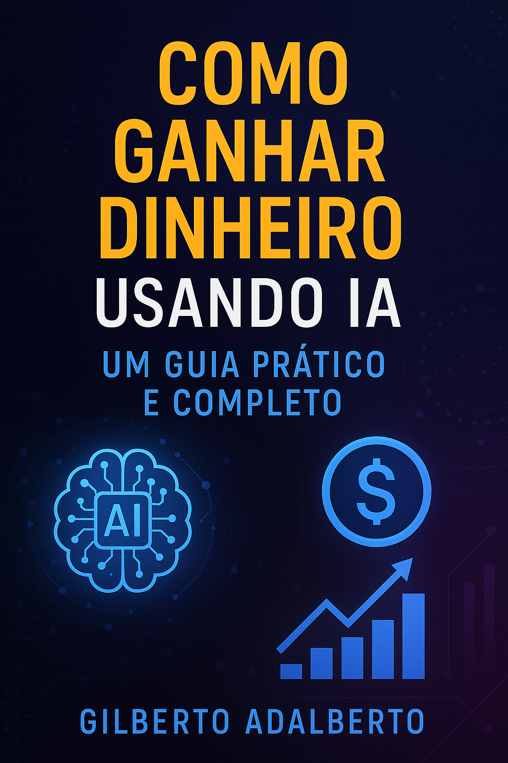 como_ganhar_dinheiro_usando_ia_um_guia_pratico_e_completo_15414
