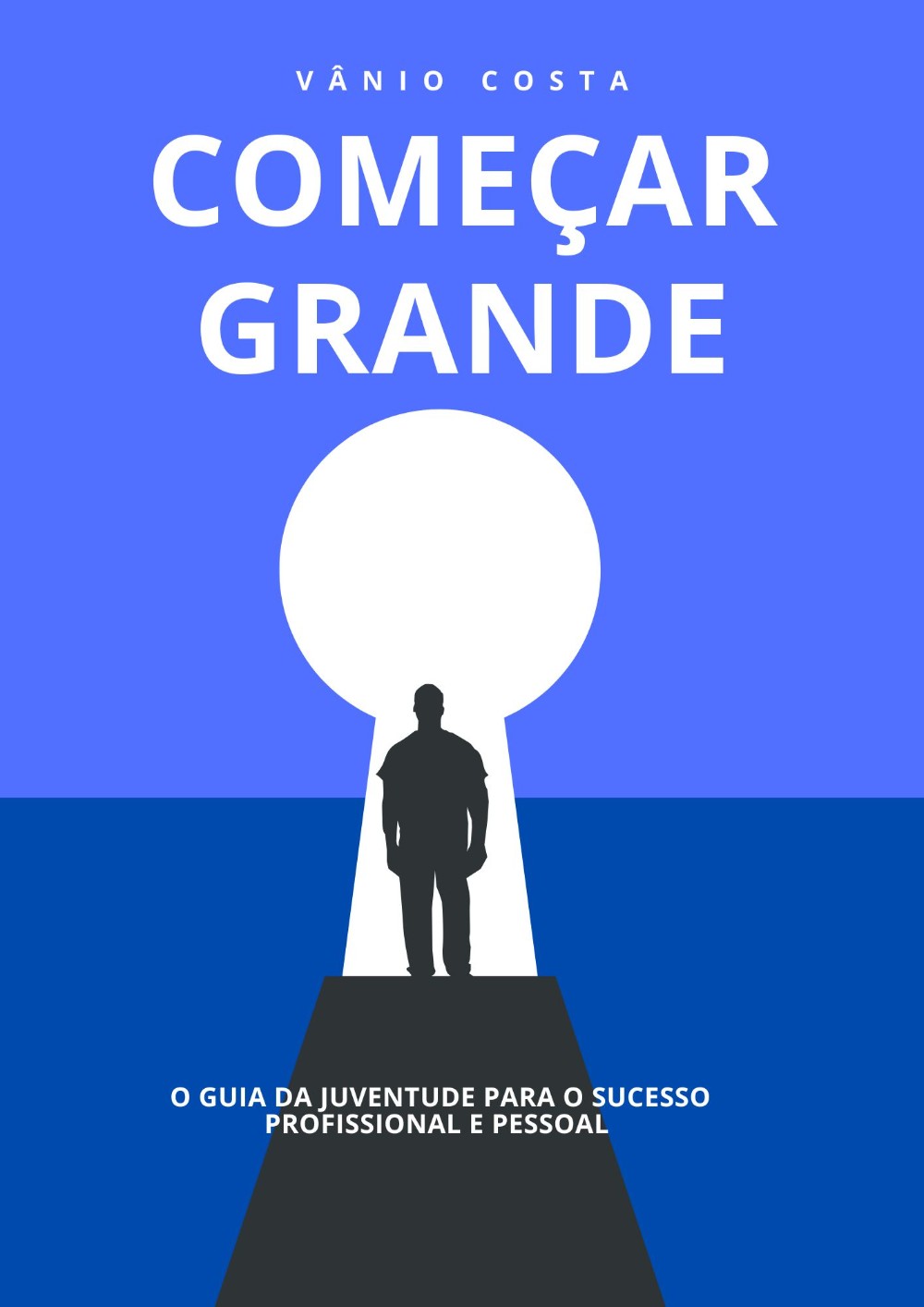 comecar_grande_o_guia_da_juventude_para_o_sucesso_profissional_e_pessoal_15621