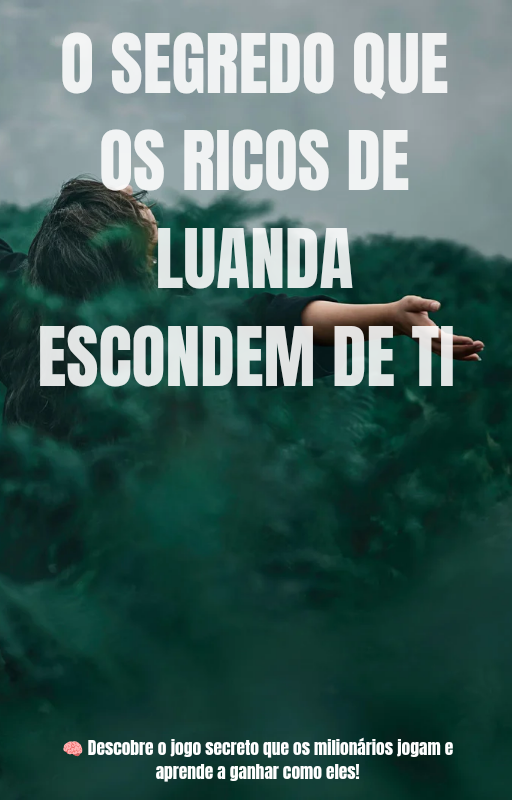 o_segredo_que_os_ricos_de_luanda_escondem_de_ti__15673