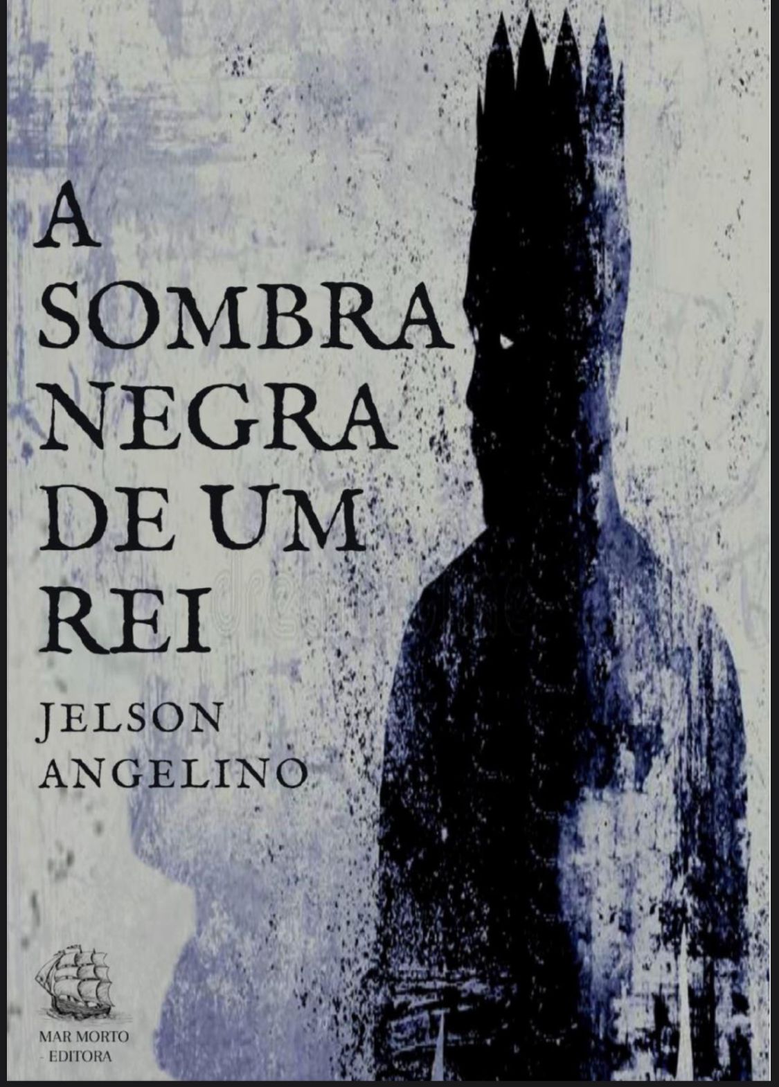 a_sombra_negra_de_um_rei__jelson_angelino_16359
