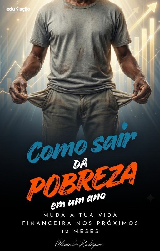 como_sair_da_pobreza_em_um_ano_16996