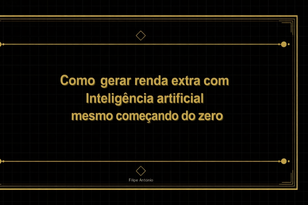 como_gerar_renda_usando_inteligencia_artificial_mesmo_comecando_do_zero__17104