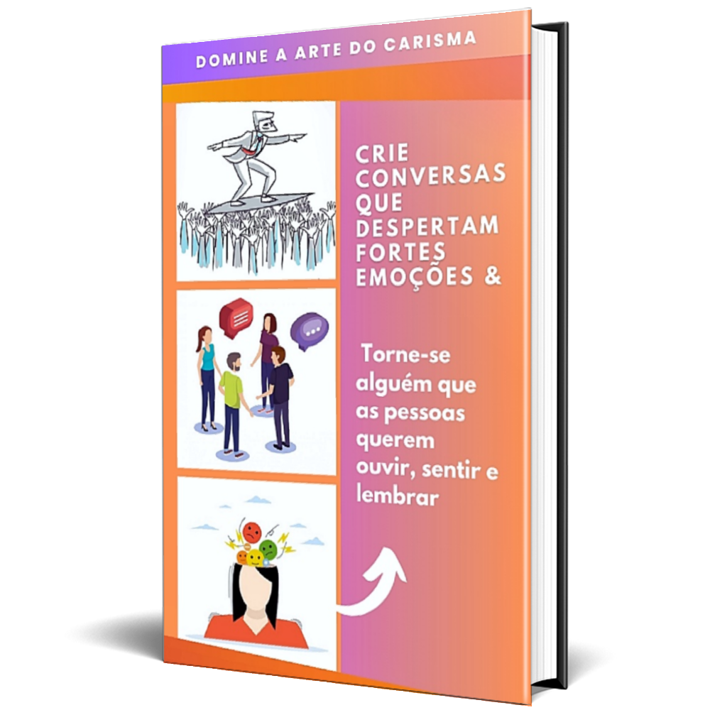 domine_a_arte_do_carisma__crie_conversas_que_despertam_fortes_emocoes_17634