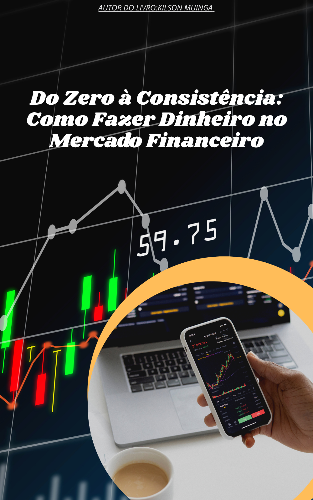 do_zero_a_consistencia_como_fazer_dinheiro_com_o_mercado_financeiro_19924