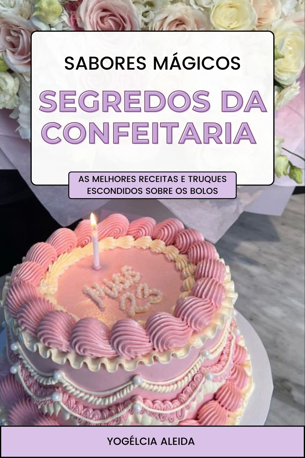 sabores_magicos_segredos_da_confeitaria_que_ninguem_te_conta_7158