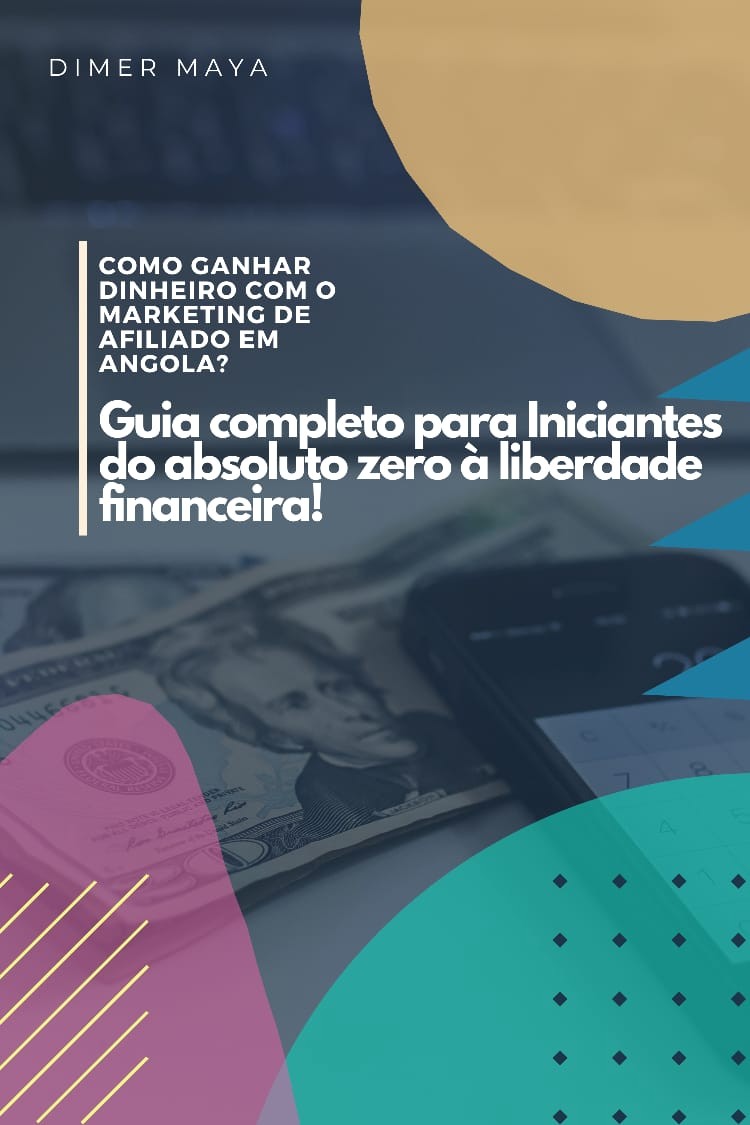 como_ganhar_dinheiro_com_marketing_de_afiliados_em_angola_7566