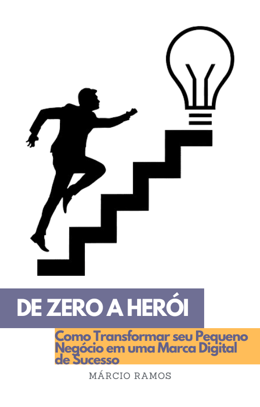 de_zero_a_heroi_como_transformar_seu_pequeno_negocio_em_uma_marca_digital_de_sucesso__8033